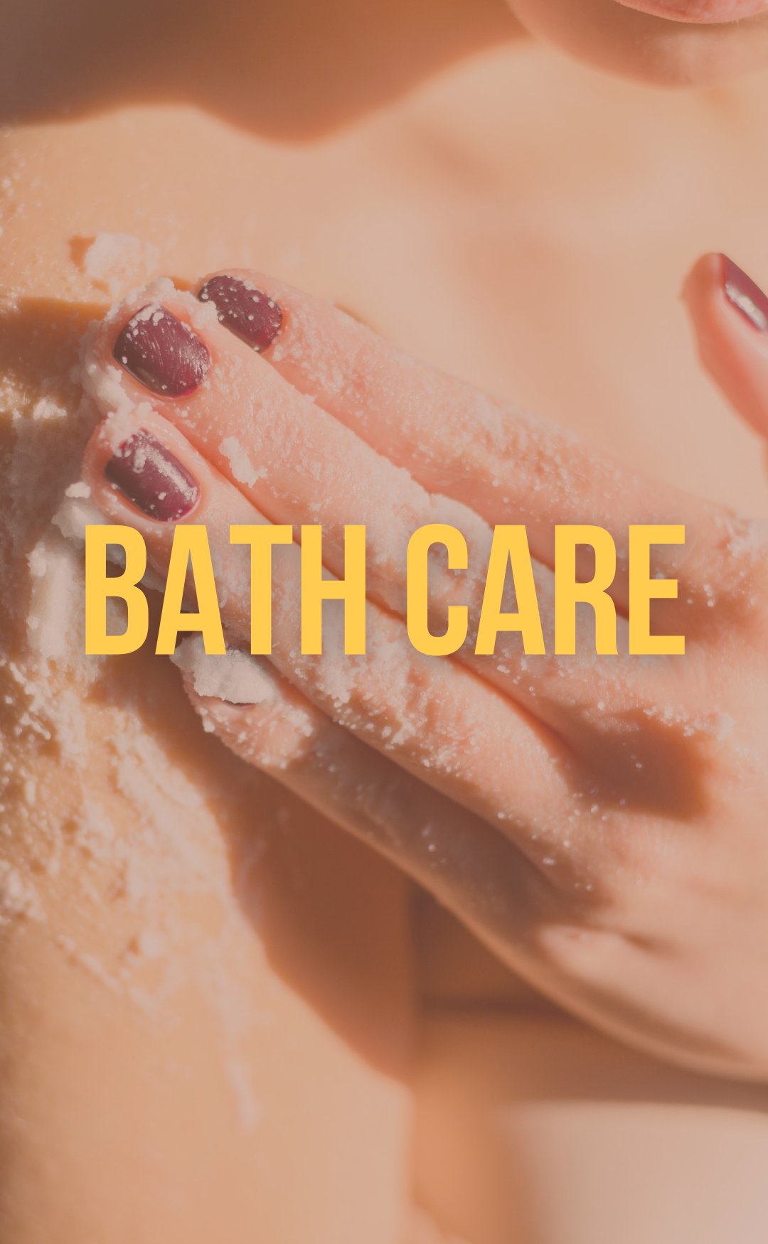 Bath Care
